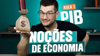 PIB: O que É? Como Funciona? | Noções de Economia e Finanças (CPA 10, CPA 20 e CEA)