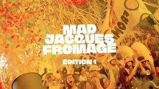 Aftermovie Mad Jacques Fromage 2024 - Édition 1