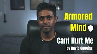 My take on CANT HURT ME by David Goggins - Armored Mind