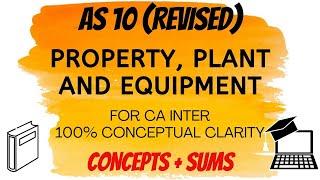 AS 10 in ENGLISH - Property, Plant & Equipment - CA Intermediate - PART 1