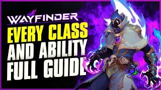 Wayfinder - Class Selection: EVERY Skill and Signature Weapon Gameplay