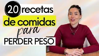 20 recetas de COMIDAS PARA PERDER PESO