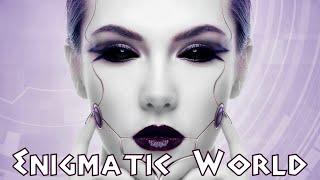 Enigmatic world    Powerful Chillout Mix 2022  Music for the Soul    Энигматик  Музыка для Души