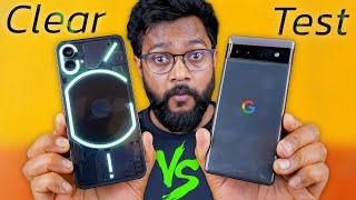 Nothing Phone 1 vs Google Pixel 6A - Clear Comparison !