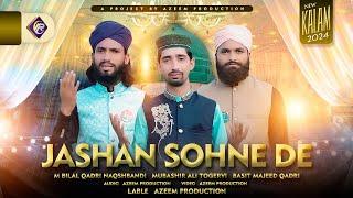 JASHAN SOHNE DE MANAYE TE - BILAL QADRI NAQSHBANDI & BASIT MAJEED QADRI & MUBASHIR TOGERVI - HD