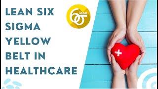 Healthcare Lean Six Sigma Yellow Belt Certification | Lean Six Sigma | Six Sigma | Anexas Europe