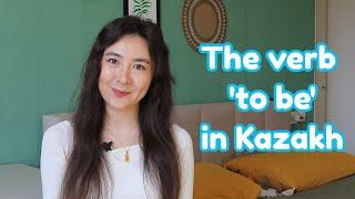 The verb "To be" in Kazakh language