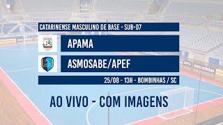 25.08 | APAMA BLUMENAU x ASMOSABE/APEF | CATARINENSE DE FUTSAL SUB-07