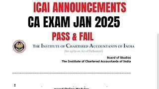 ICAI Announcement CA exam January 2025 For All Students | Pass & Fail | Please Take Action