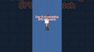 Day 11 of remaking SFS in Scratch #sfs #shorts #spaceflightsimulator