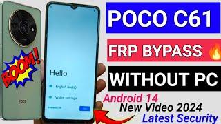 Poco C61 Frp Bypass - New Security Android 14 | Poco C61 Google Account Bypass - without pc