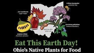 Eat This Earth Day! Ohio's Native Plants for Food