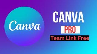 Get Canva Pro Free lifetime 2024 |  Canva Unlimited Free Join Now |  Canva Pro Team Invite