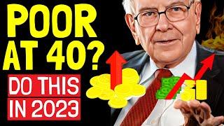 Warren Buffett: 40 Years Old & NOTHING SAVED For Retirement?  Do This ASAP! 