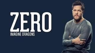 Zero imagine dragons lyrical video song