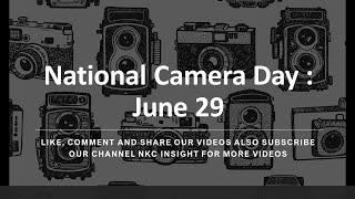 National Camera Day : June 29