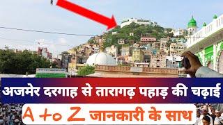 Ajmer sharif taragarh fort dargah paidal jane ka full rasta jankari bade peer aur ghode ki taap