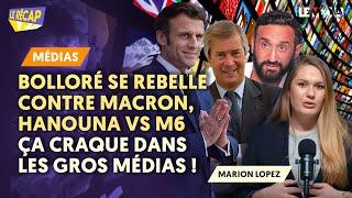 BOLLORÉ SE REBELLE CONTRE MACRON, HANOUNA VS M6 : ÇA CRAQUE DANS LES GROS MÉDIAS