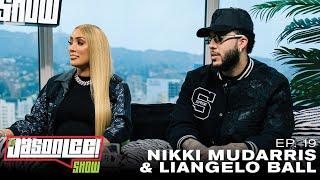 Nikki Mudarris & LiAngelo Ball On Relationship, Reality TV, & Blending Families | The Jason Lee Show