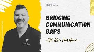 Bridging Communication Gaps with Ron Nussbaum