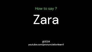 How to pronounce ? Zara              #pronunciationBoard