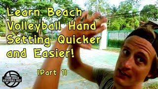 Learn Beach Volleyball Hand Setting Easily (Part 1/7)