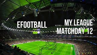 MY LEAGUE MATCHDAY 12 #efootball#redcode