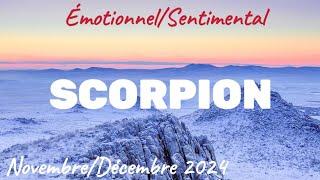  SCORPION Emotionnel et sentimental NOVEMBRE/DECEMBRE 2024 Ne soyez pas trop dur avec vous même