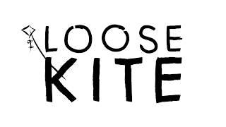 Group Project - Loose Kite (Lyric Video)