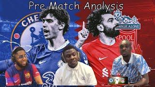 Unraveling Tactics: Liverpool vs. Chelsea Pre-Match Analysis