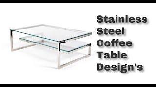 Stainless Steel Coffee table Design’s