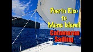 SE3 EP71 Puerto Rico to Mona Island and the infamous Mona Passage!