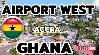 Discover Airport West Residential Area: Accra's Prime Living Destination 