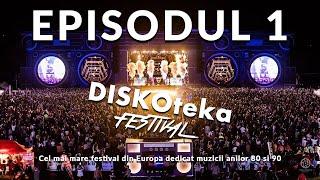 DISKOteka Festival 2019 - Episodul 1 - TVR1