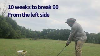 Quest To Break 90 From The Left Hand Dominant Side