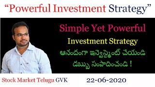 "Powerful Investment Strategy" by Stock Market Telugu GVK @22-06-2020