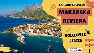 Voiceover guide to Makarska Riviera, Croatia (with voiceover)