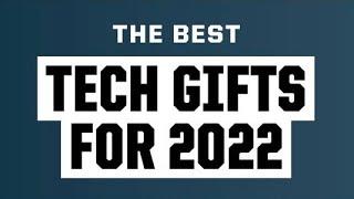 Top Tech Gifts For 2022