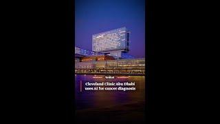 Cleveland Clinic Abu Dhabi's Fatima bint Mubarak Center uses #AI for #cancer #diagnose