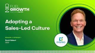 Fuel Growth Podcast: Adopting a Sales-Led Culture | Business Growth Strategy