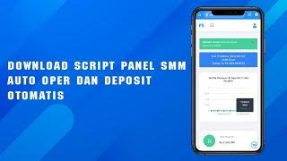 Download Script Panel SMM 2023 Terbaru Sudah Auto Oper Dan Auto Deposit