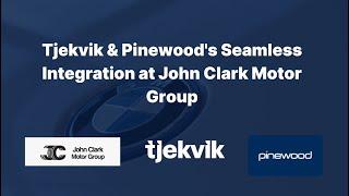 Revolutionising Car Dealerships: Tjekvik & Pinewood's Seamless Integration at John Clark Motor Group