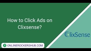 How to click ads on Clixsense ?