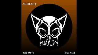 [SUBIOS117] TiM TASTE - Hidden ID (Original Mix)