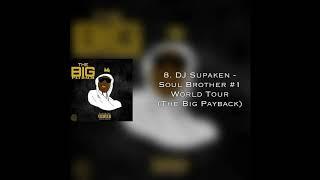 8. DJ Supaken - Soul Brother #1 World Tour