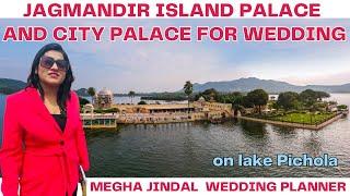 JagMandir Island Palace and City Palace Udaipur Full Tour for Wedding by Megha Wedding Planner