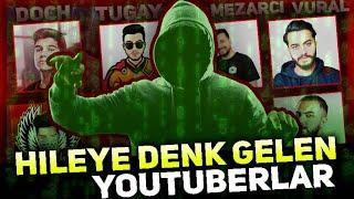 HİLEYE DENK GELEN YOUTUBERLAR / MEZARCI,DOCH,ERSİN YEKİN,BARIŞ G,VURAL ÜZÜL,EGOİST PATİ