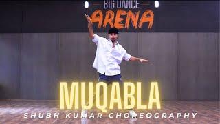 MUQABALA | DANCE COVER | SHUBH KUMAR CHOREOGRAPHY #dance #muqabla #streetdance #prabhudeva #iso