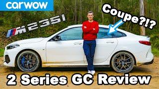 The BMW M235i Gran Coupé is a LIE!!! *Review*