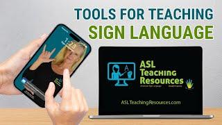 Tools to Teach Sign Language / ASL Resources for Schools